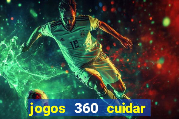 jogos 360 cuidar de bebe